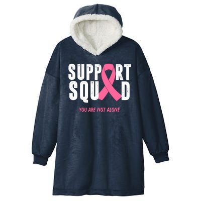 Support Squad You Are Not Alone Cancer Hooded Wearable Blanket