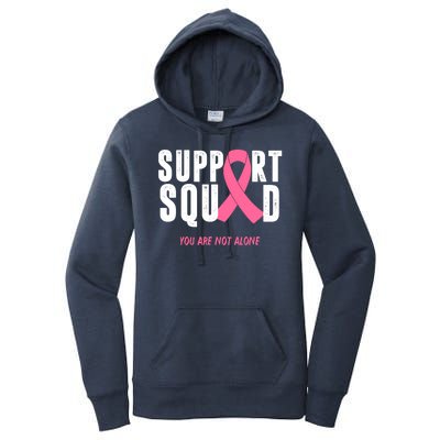 Support Squad You Are Not Alone Cancer Women's Pullover Hoodie