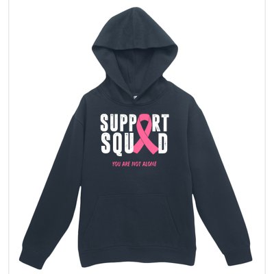 Support Squad You Are Not Alone Cancer Urban Pullover Hoodie