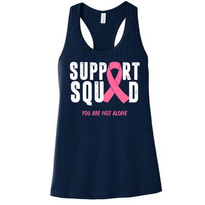 Support Squad You Are Not Alone Cancer Women's Racerback Tank