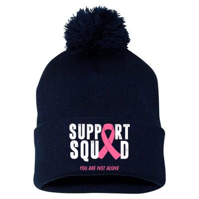 Support Squad You Are Not Alone Cancer Pom Pom 12in Knit Beanie