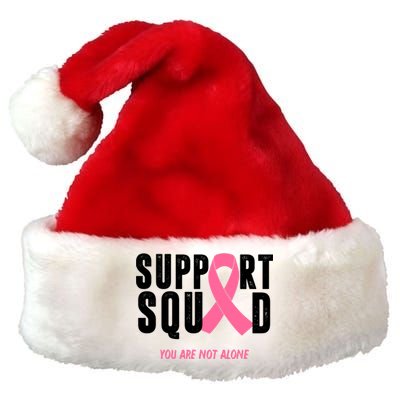 Support Squad You Are Not Alone Cancer Premium Christmas Santa Hat