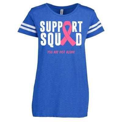 Support Squad You Are Not Alone Cancer Enza Ladies Jersey Football T-Shirt