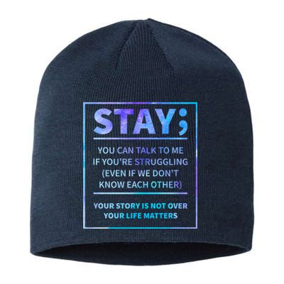 Stay Semicolon Your Life Matters Suicide Prevention Awareness Sustainable Beanie