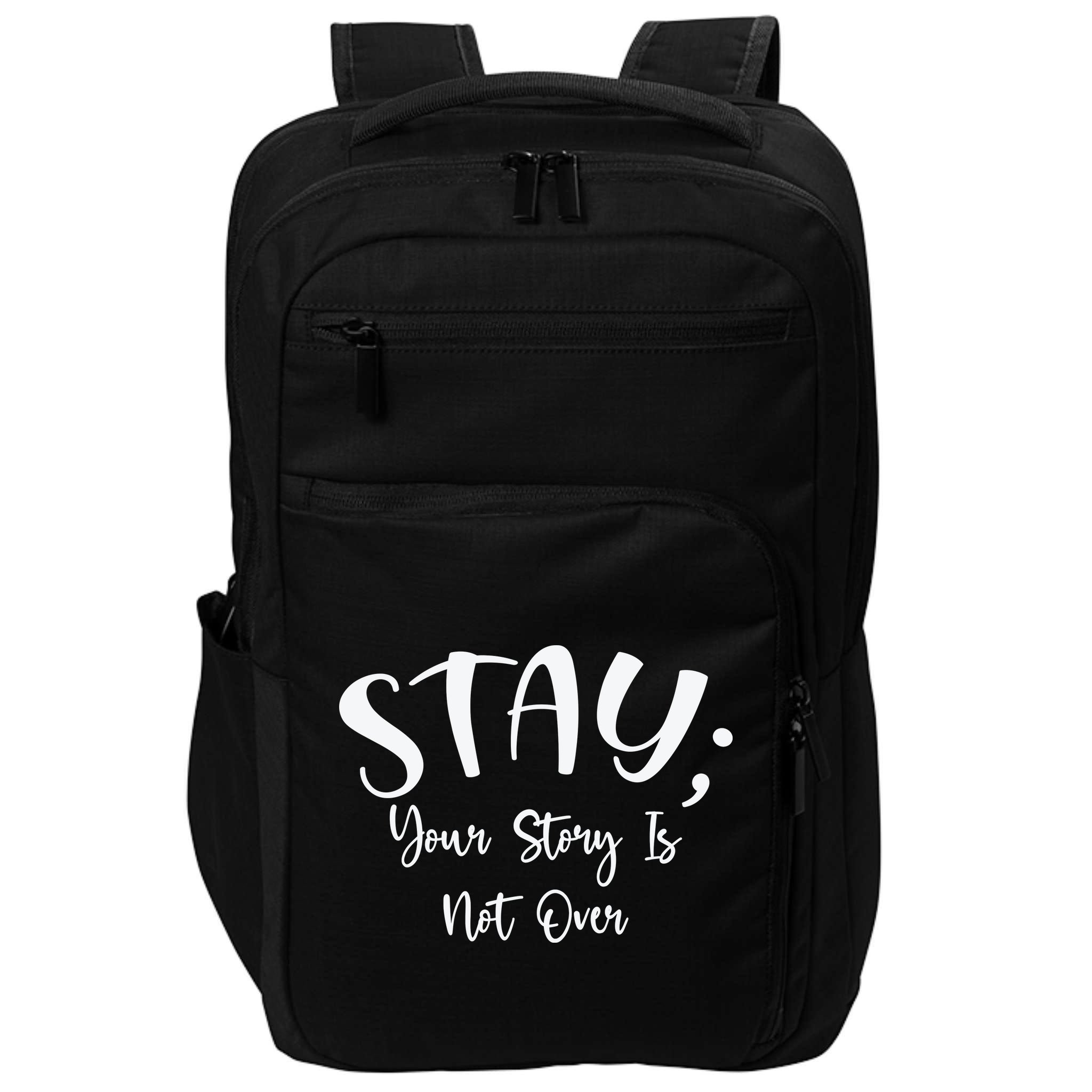 Stay Semicolon Your Story Is Not Over Suicide Prevention Awareness Impact Tech Backpack