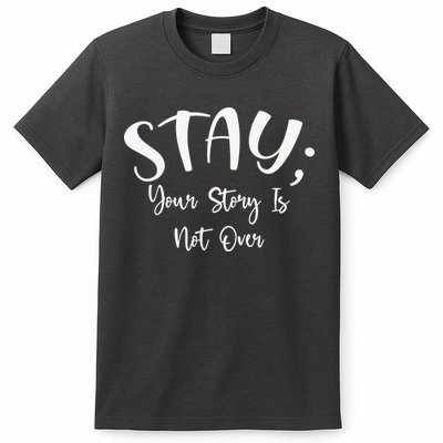 Stay Semicolon Your Story Is Not Over Suicide Prevention Awareness T-Shirt
