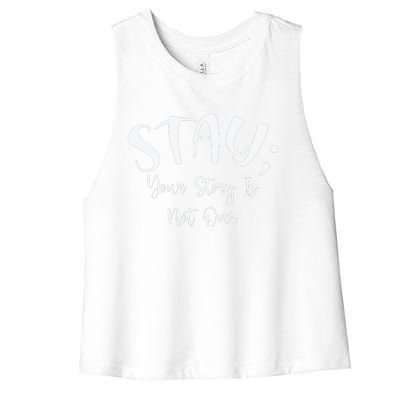 Stay Semicolon Your Story Is Not Over Suicide Prevention Awareness Women's Racerback Cropped Tank