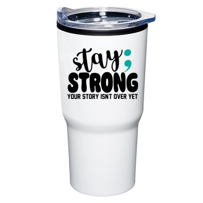 Stay Strong Your Story Isnt Over Yet Suicide Prevention Tumbler