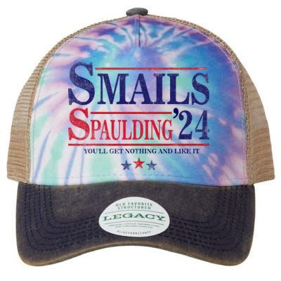 Smails Spaulding24 YouLl Get Nothing And Like It Legacy Tie Dye Trucker Hat