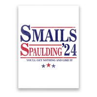 Smails Spaulding24 YouLl Get Nothing And Like It Poster