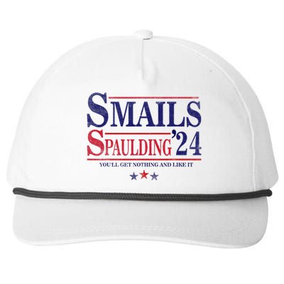 Smails Spaulding24 YouLl Get Nothing And Like It Snapback Five-Panel Rope Hat