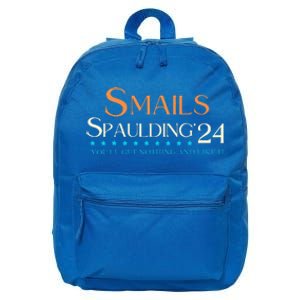 Smails Spaulding24 YouLl Get Nothing And Like It 16 in Basic Backpack