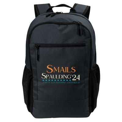 Smails Spaulding24 YouLl Get Nothing And Like It Daily Commute Backpack