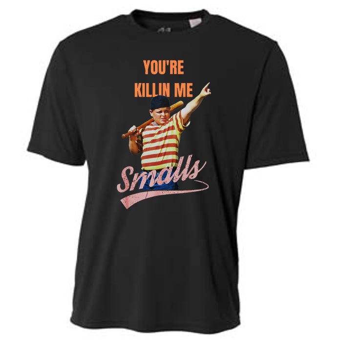 Sarcastic Saying Youre Killing Me Smalls Cooling Performance Crew T-Shirt