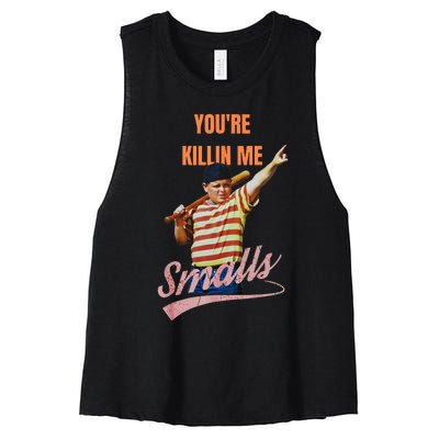 Sarcastic Saying Youre Killing Me Smalls Women's Racerback Cropped Tank