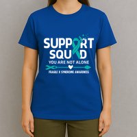 Support Squad You Are Not Alone Fragile X Syndrome Awareness Gift T-Shirt