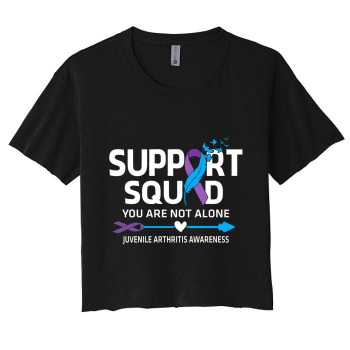 Support Squad You Are Not Alone Juvenile Arthritis Awareness Gift Women's Crop Top Tee