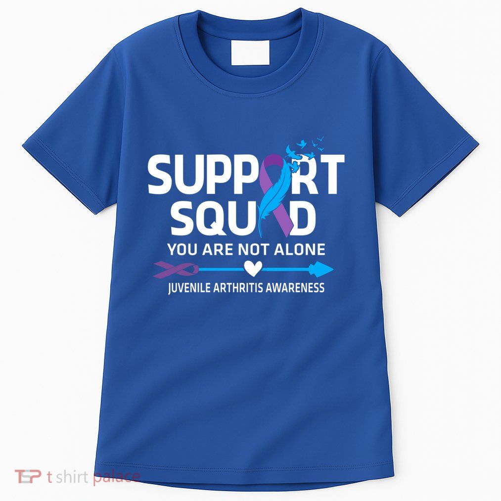 Support Squad You Are Not Alone Juvenile Arthritis Awareness Gift Tall T-Shirt