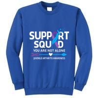 Support Squad You Are Not Alone Juvenile Arthritis Awareness Gift Tall Sweatshirt