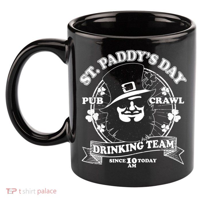 St. Paddy's Day Pub Crawl Drinking Team 11oz C Handle Ceramic Mug