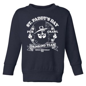 St. Paddy's Day Pub Crawl Drinking Team Toddler Sweatshirt