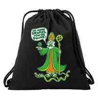 St. Patrick Go Home Snakes You're Drunk Drawstring Bag
