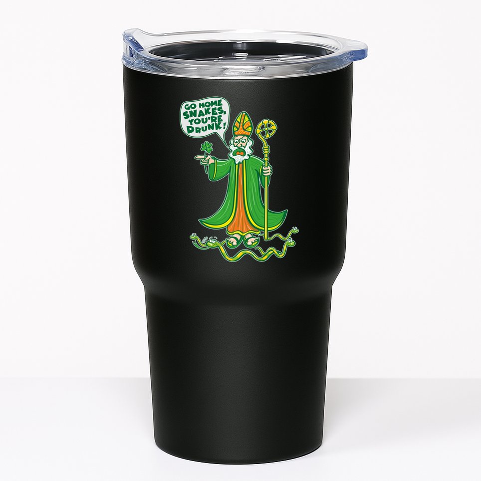 St. Patrick Go Home Snakes You're Drunk Tumbler