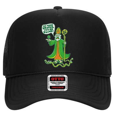 St. Patrick Go Home Snakes You're Drunk Trucker Hat