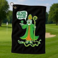 St. Patrick Go Home Snakes You're Drunk Golf Towel