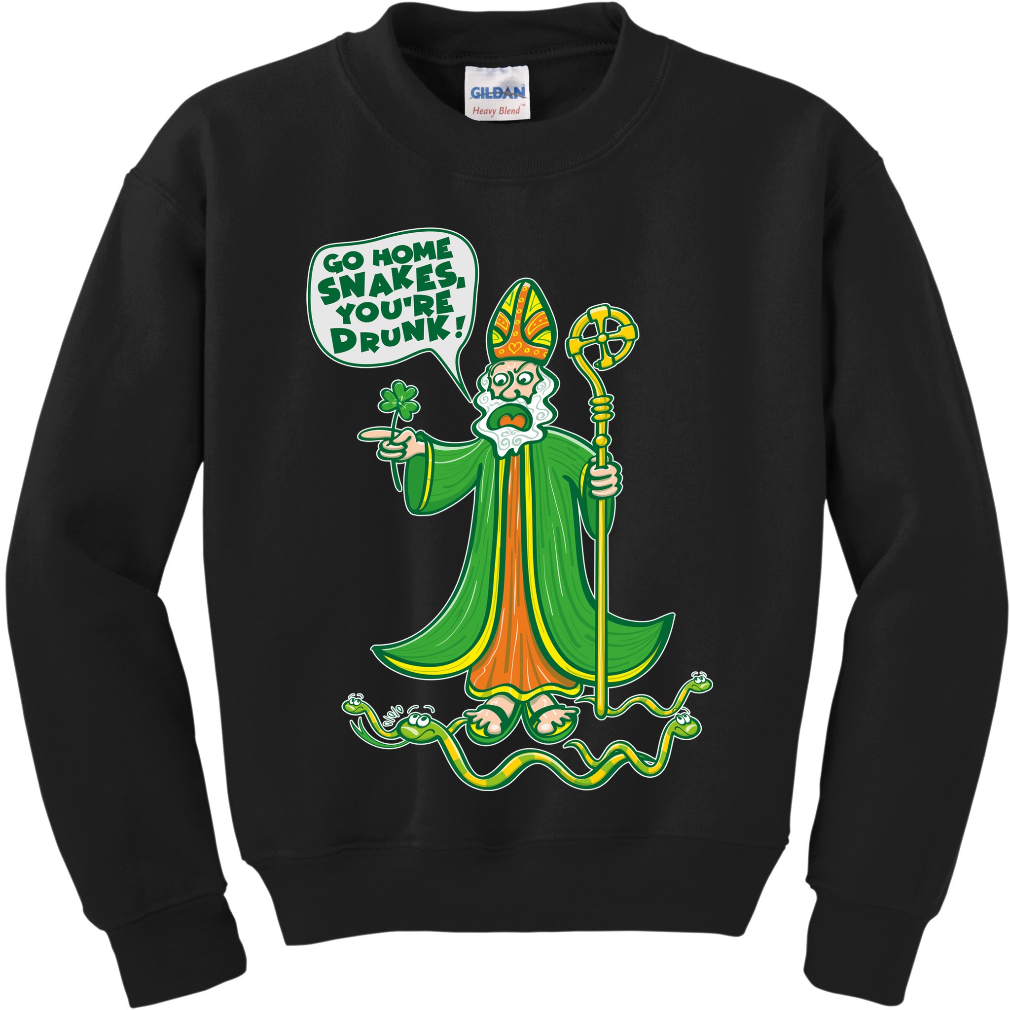 St. Patrick Go Home Snakes You're Drunk Kids Sweatshirt