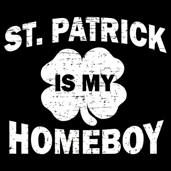 St. Patrick Is My Homeboy Drawstring Bag