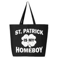 St. Patrick Is My Homeboy 25L Jumbo Tote