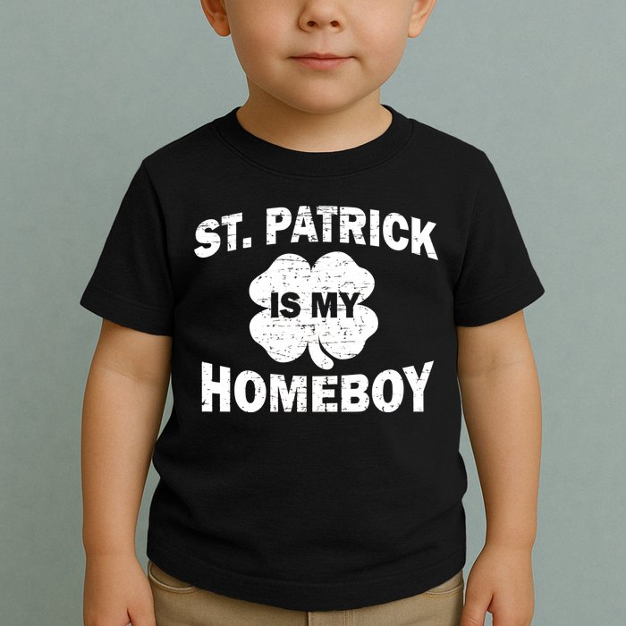 St. Patrick Is My Homeboy Toddler T-Shirt