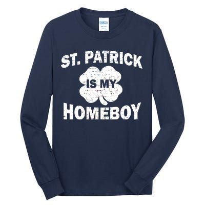 St. Patrick Is My Homeboy Tall Long Sleeve T-Shirt