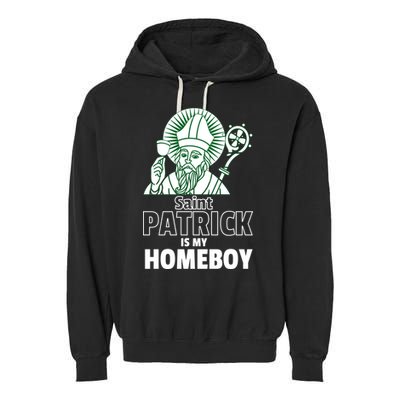 St. Patrick Is My Homeboy Funny Irish Garment-Dyed Fleece Hoodie