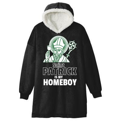 St. Patrick Is My Homeboy Funny Irish Hooded Wearable Blanket