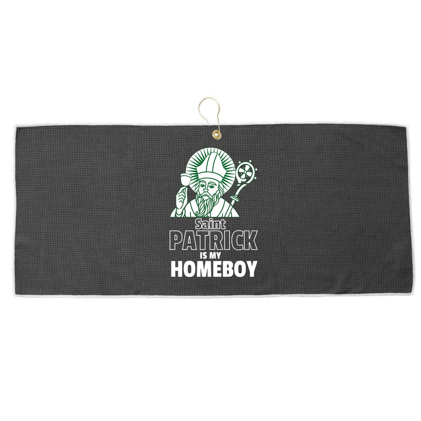 St. Patrick Is My Homeboy Funny Irish Large Microfiber Waffle Golf Towel