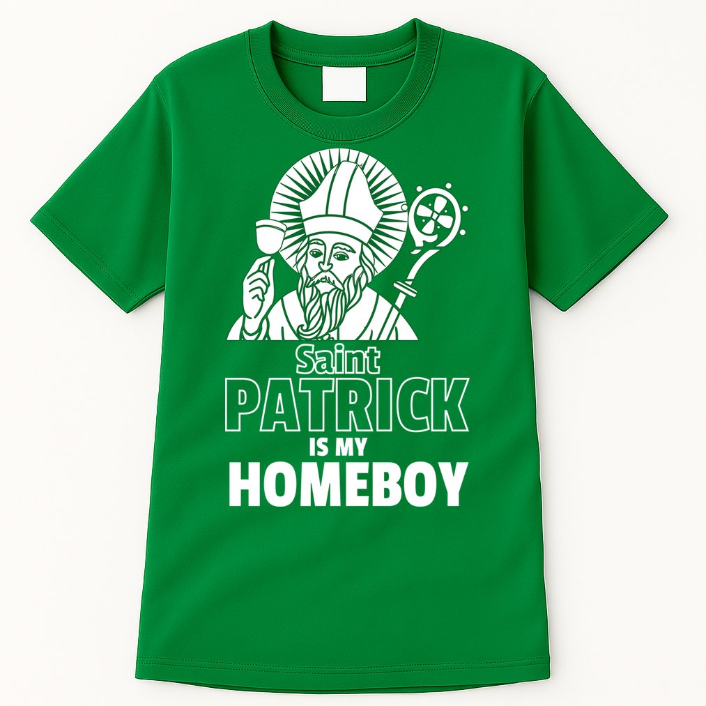 St. Patrick Is My Homeboy Funny Irish Tall T-Shirt