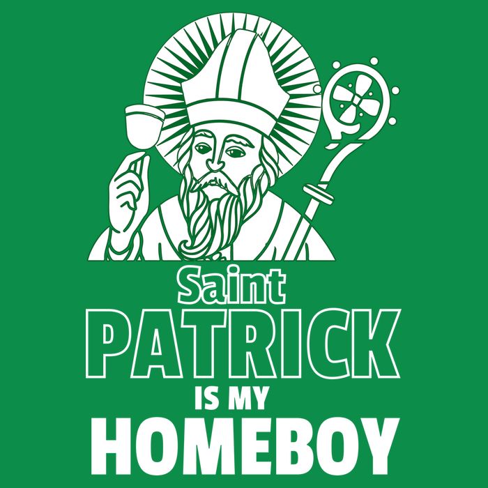 St. Patrick Is My Homeboy Funny Irish Tall T-Shirt