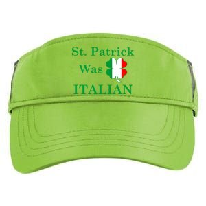 St. Patrick Was Italian Funny St Patricks Day Adult Drive Performance Visor