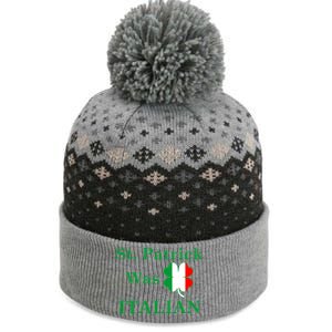 St. Patrick Was Italian Funny St Patricks Day The Baniff Cuffed Pom Beanie