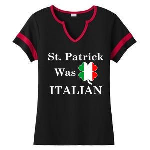 St. Patrick Was Italian Funny St Patricks Day Ladies Halftime Notch Neck Tee