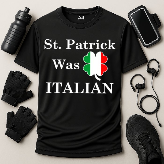 St. Patrick Was Italian Funny St Patricks Day Cooling Performance Crew T-Shirt