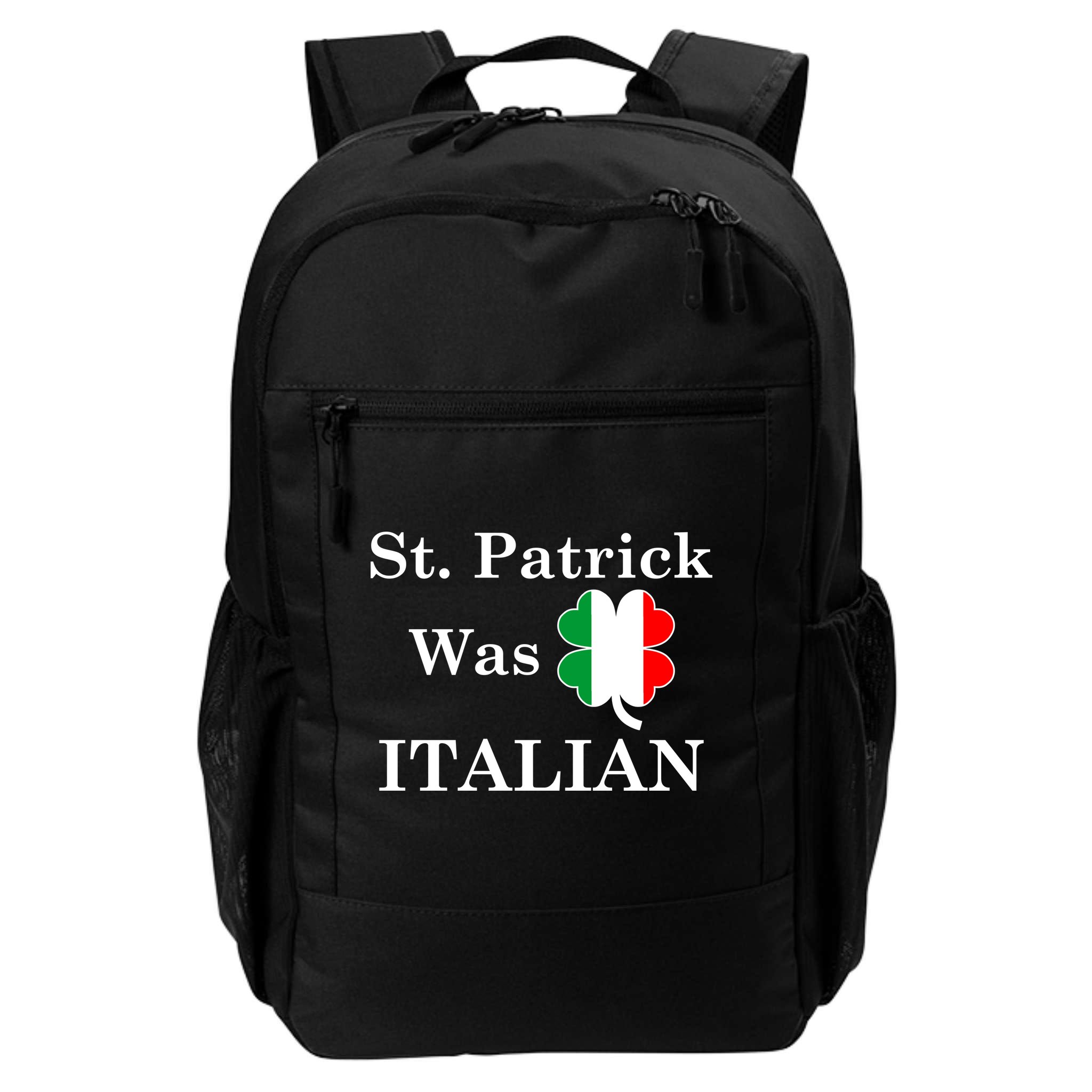 St. Patrick Was Italian Funny St Patricks Day Backpack