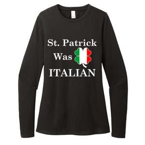 St. Patrick Was Italian Funny St Patricks Day Womens CVC Long Sleeve Shirt