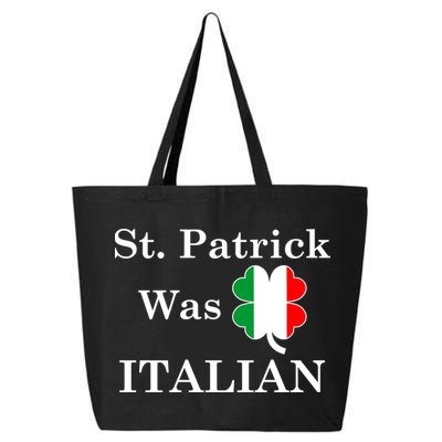 St. Patrick Was Italian Funny St Patricks Day 25L Jumbo Tote