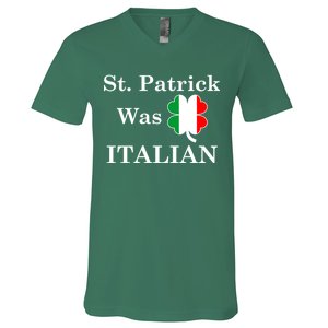 St. Patrick Was Italian Funny St Patricks Day V-Neck T-Shirt