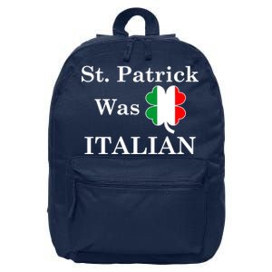 St. Patrick Was Italian Funny St Patricks Day 16 in Basic Backpack