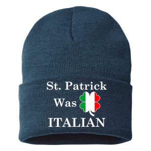 St. Patrick Was Italian Funny St Patricks Day Sustainable Knit Beanie