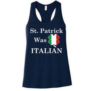 St. Patrick Was Italian Funny St Patricks Day Women's Racerback Tank